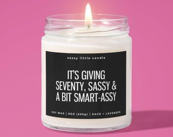 Funny 70th Birthday Candle, Happy 70th Birthday Gift for Women, 70 Year Old Birthday Gift, Seventy Sassy and a Bit Smart Assy Gift for 70th