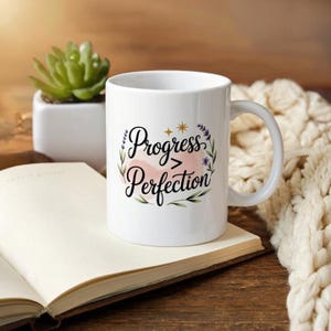 Progress Over Perfection Mug - Mental Health Affirmation Gift - Self Care Mug for Therapy, Growth, Healing, Motivation - Encouragement Cup