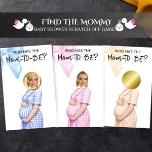May include: Baby shower scratch-off game cards with the text "Find the Mommy." Each card features a pregnant woman in a gingham dress, with a gold circle covering the face. The cards have blue, pink, and peach bows.
