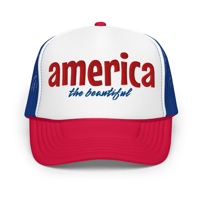 America Trucker Hat | America Hat | Foam Trucker Hat | America the Beautiful | Embroidered Hat | Patriotic Hat