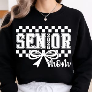 Senior Mom 2026 Svg, Senior Mom Svg, Senior Coquette Bow, Senior Mom Shirt, Class of 2026 Svg, Senior Mom Svg, Senior 2026 Svg, Trendy