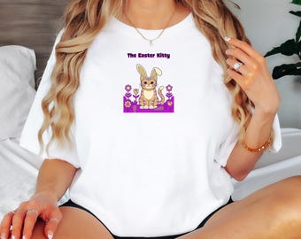 The Easter Kitty T-Shirt | Cute Easter Cat Shirt | Funny Spring Holiday Tee | Cat Lover Easter Top | Adorable Easter Gift