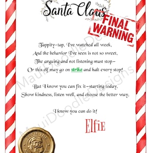Peut inclure: Une lettre du Père Noël avec une bordure rayée rouge et blanche. Le texte comprend "Final Warning" et un message sur le comportement. Un sceau doré avec le visage du Père Noël est en bas. Le mot "Elfie" est également visible.