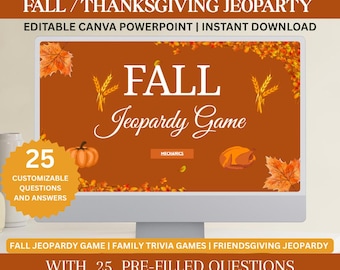 May include: A computer monitor displays a Fall Jeopardy game. The screen features the words "FALL Jeopardy Game" with autumn-themed graphics. The image includes text that says "25 Customizable Questions and Answers".