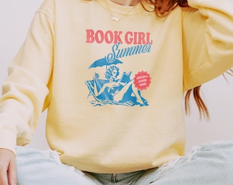 Book Girl Summer Sweatshirt, Beach Book Lover, Summer Bookish Sweatshirt, Funny Reader Sweatshirt, Bookish Vacation Sweatshirt