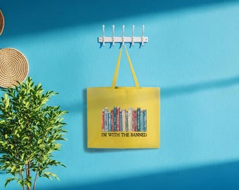 I'm With The Banned Tote Bag, Banned Books Tote Bag, Gift for Book Lovers, Reading and Librarian Tote Bag