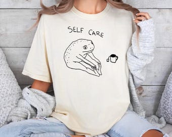 Funny Frog Self Care Shirt, Funny Frog Self Care Retro Shirt, Funny Frog Shirt, Birthday Gift For Her, Cottagecore Frog Shirt, Positive Vibe