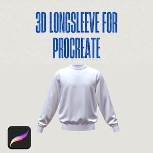 May include: A white long-sleeve sweatshirt with a crew neck and ribbed cuffs and hem. The text "3D LONGSLEEVE FOR PROCREATE" is displayed in blue. The Procreate app icon is in the lower left corner.
