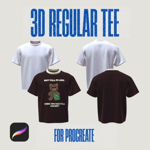 May include: Image featuring four t-shirts: two white and two brown. One brown tee has a teddy bear graphic and text: "WHY FALL IN LOVE WHEN YOU CAN FALL ASLEEP!". The text "3D REGULAR TEE" and "FOR PROCREATE" are also displayed.