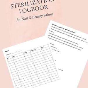 May include: A black and white printable sterilization logbook for nail and beauty salons. The logbook includes a table with columns for date, tools, method, disinfectant, and initials. The logbook also includes guidelines for autoclaving and disinfecting tools.