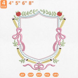 Back To School Monogram Crest Embroidery Design, Coquette Bow Teacher Frame Embroidery File, Blank Shield Machine File, Instant Download