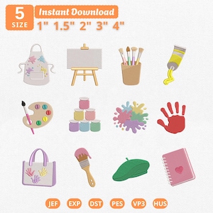 May include: A digital embroidery design set featuring eleven art-themed icons including an apron, easel, paintbrushes, paint tube, palette, jars, paint splatter, handprint, tote bag, brush, beret, and notebook. Text reads 5 SIZE 1" 1.5" 2" 3" 4".