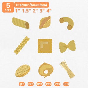 May include: A digital embroidery design set featuring nine distinct pasta shapes including penne, shell, macaroni, fusilli, ravioli, farfalle, gnocchi, tortellini, and spaghetti. Text includes 5 SIZE, 1, 1.5, 2, 3, 4, JEF, EXP, DST, PES, VP3, HUS.