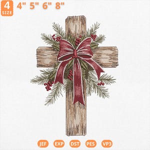 May include: An embroidery design of a wooden cross decorated with pine branches, holly leaves, and red berries, centered with a large red and white striped bow. The text 4 4" 5" 6" 8" appears at the top, with file formats JEF, EXP, DST, PES, and VP3 listed below.