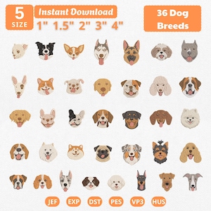 May include: A digital collection of 36 embroidered dog breed head designs in 5 sizes ranging from 1 inch to 4 inches. The image displays various canine faces with different colours and features, including text labels for 36 Dog Breeds and file formats JEF, EXP, DST, PES, VP3, and HUS.