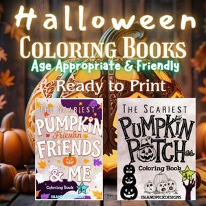 Può includere: Libri da colorare a tema Halloween con disegni di zucche. I libri presentano i titoli "The Scariest Pumpkin Friends & Me" e "The Scariest Pumpkin Patch". Sono etichettati come "Age Appropriate & Friendly" e "Ready to Print".