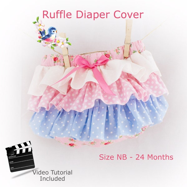 Ruffle Bum Diaper Cover PDF Sewing Pattern with Video Tutorial Baby Toddler Nappy Beginner NB 3 6 9 12 18 24 months