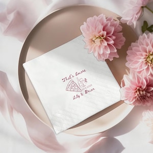 Personalized That&#39;s Amore Wedding Napkins, Love And Pizza Bridal Shower Napkins, Fun Cocktail Beverage Napkins, Bachelorette Party Napkins