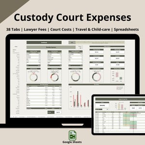 May include: A laptop and tablet display a spreadsheet titled "Custody Court Expenses." The spreadsheet includes sections for lawyer fees, court costs, travel, and childcare. The image also shows the Google Sheets logo.