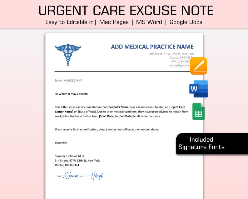 May include: A white document titled "URGENT CARE EXCUSE NOTE" with a blue medical symbol. The document includes editable fields for medical practice name, patient name, and dates. It also features a signature and icons for editing.