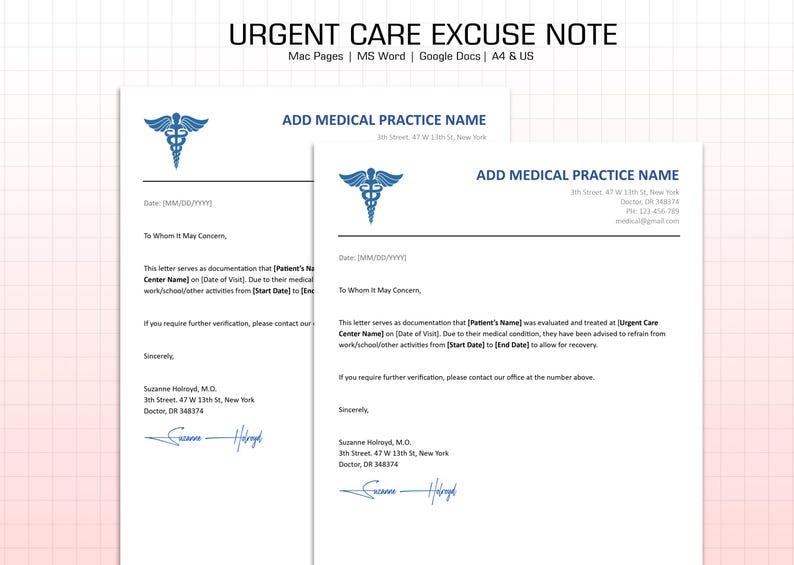 May include: Two white sheets of paper with the text "URGENT CARE EXCUSE NOTE" and "ADD MEDICAL PRACTICE NAME" in blue. The papers have a medical symbol and space for patient and doctor information.