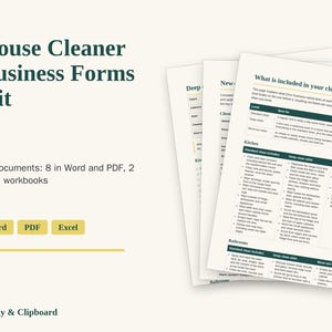May include: A House Cleaner Business Forms Kit featuring 10 documents, including 8 in Word and PDF formats and 2 Excel workbooks. The text includes 'House Cleaner Business Forms Kit', 'What is included in your clean', and 'Caddy & Clipboard'.