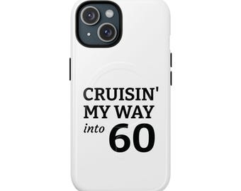 Telefoonhoesje 'Cruisin' My Way into 60' | iPhone-hoesje voor een mijlpaalverjaardag