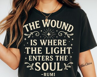 Rumi Quote T-Shirt: Spiritual Empowerment Art Tee