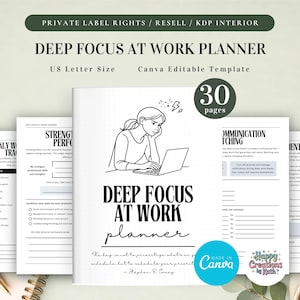 Peut inclure: Un planificateur blanc intitulé "Deep Focus at Work Planner" avec une illustration en noir et blanc d'une personne travaillant sur un ordinateur portable. Le planificateur comprend des pages pour le suivi hebdomadaire, la performance de la force et la communication.
