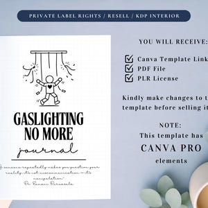 PLR Gaslighting No More Journal for Commercial Use, Printable and Editable Template, Emotional Recovery, Emotional Manipulation