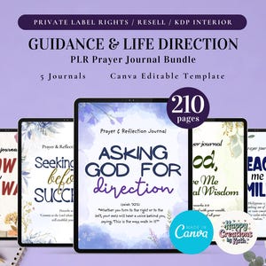 May include: A digital product bundle of five prayer journals with the title "Guidance & Life Direction." The journals have different cover designs with inspirational quotes and floral accents. The bundle includes 210 pages and is a Canva editable template.