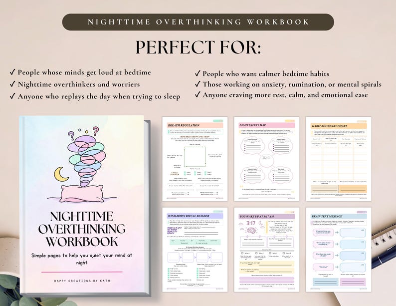 May include: A Nighttime Overthinking Workbook with a pastel cover featuring a pillow and swirling lines. The workbook includes internal pages titled Breath Regulation, Night Safety Map, Habit Boundary Chart, Wind-Down Ritual Builder, and Brain Text Message.