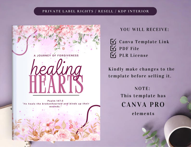 PLR Healing Hearts Journal for Commercial Use, Printable and Canva Editable Template, Forgiveness Journal, Healing Journal, Bible Journal