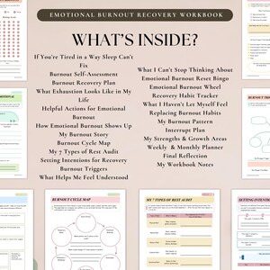 May include: An Emotional Burnout Recovery Workbook featuring a central list of contents titled What's Inside? surrounded by various page previews including a Burnout Cycle Map, My 7 Types of Rest Audit, and Setting Intentions for Recovery worksheets.