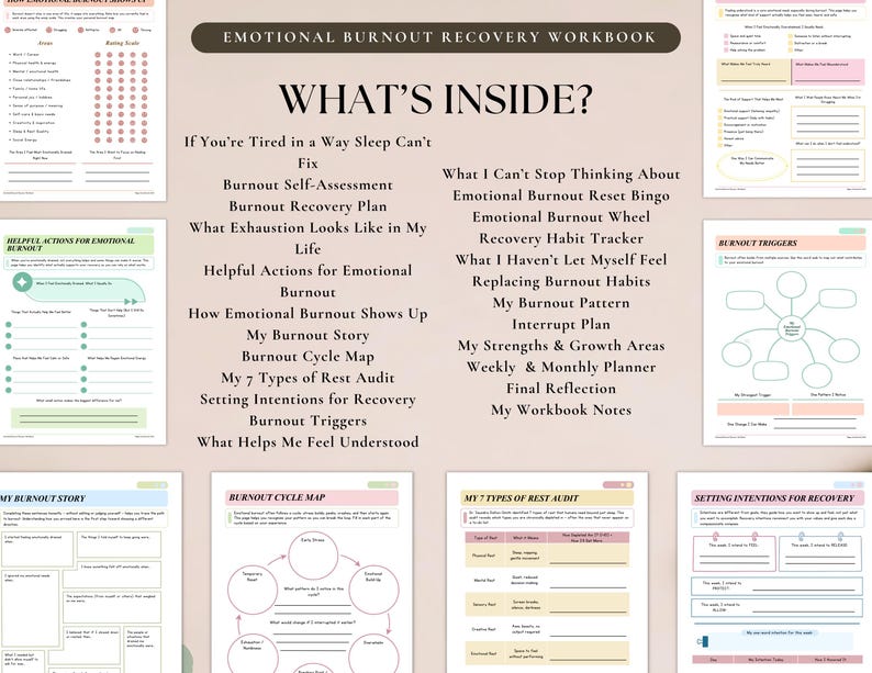 May include: An Emotional Burnout Recovery Workbook featuring a central list of contents titled What's Inside? surrounded by various page previews including a Burnout Cycle Map, My 7 Types of Rest Audit, and Setting Intentions for Recovery worksheets.