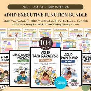 Paquete de recursos PLR para el TDAH y la función ejecutiva / Plantillas imprimibles en PDF y Canva de 104 páginas / Parálisis de tareas, ceguera temporal, memoria de trabajo