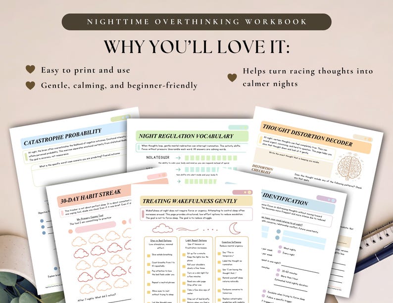 May include: A Nighttime Overthinking Workbook featuring multiple printable pages with pastel-colored headers. The sheets include sections titled Catastrophe Probability, Night Regulation Vocabulary, Thought Distortion Decoder, 30-Day Habit Streak, Treating Wakefulness Gently, and Identification.