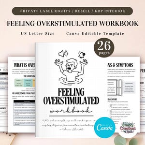 Può includere: Un quaderno bianco intitolato "Feeling Overstimulated Workbook" con 26 pagine. La copertina presenta un personaggio dei cartoni animati in difficoltà con icone di suono e campana. Il quaderno è un modello modificabile Canva, formato US Letter.