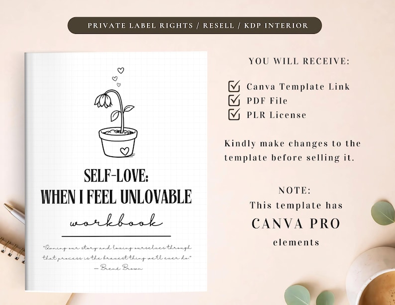 PLR Self-Love: When I Feel Unlovable Workbook, Printable and Editable Template, Commercial Use, Healing Journal