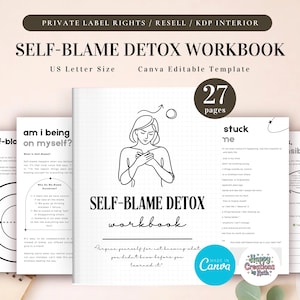 PLR Self-Blame Detox Workbook for Commercial Use, Printable and Editable Template, Self-Blame Workbook, Reframe Thoughts Workbook