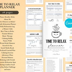 May include: A Time to Relax planner with 28 pages, featuring a coffee cup graphic and the text "Time to Relax Planner." The planner includes sections for daily relaxation, tension release, and a 25-day relax challenge.