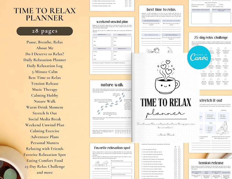 May include: A Time to Relax planner with 28 pages, featuring a coffee cup graphic and the text "Time to Relax Planner." The planner includes sections for daily relaxation, tension release, and a 25-day relax challenge.