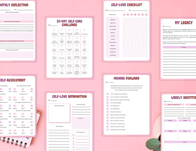 May include: A collection of pink and white self-care journal pages. The pages include prompts for monthly reflection, self-assessment, a 30-day self-care challenge, a self-love checklist, self-love affirmations, moving forward, my legacy, and weekly gratitude.