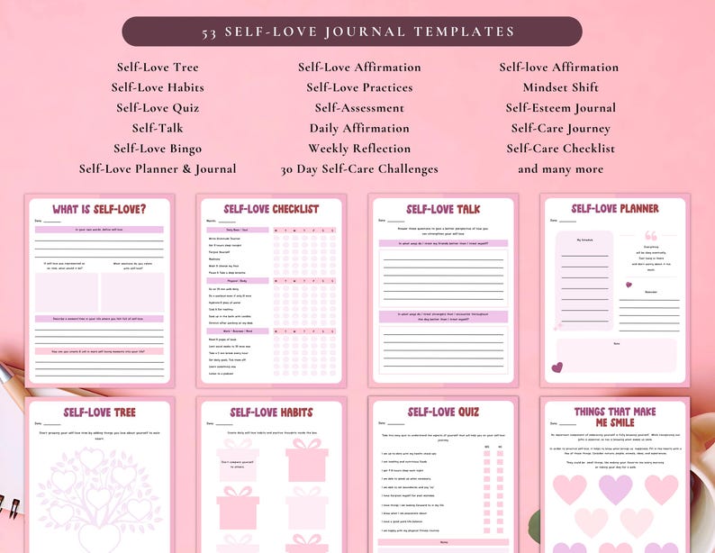 May include: A pink and white journal template with the text "53 Self-Love Journal Templates." The journal pages include prompts for self-love practices, affirmations, and self-care. The pages are designed with a soft, feminine aesthetic.