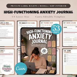 Peut inclure: Un journal intitulé "High-Functioning Anxiety Journal" avec 53 pages, conçu comme un modèle modifiable Canva. La couverture présente une illustration d'une personne travaillant sur un ordinateur portable. Le journal comprend des sections sur les schémas d'anxiété et les techniques.