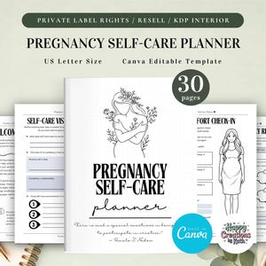 May include: A pregnancy self-care planner with a minimalist design. The cover features a line drawing of a pregnant person embraced by flowers. The planner includes 30 pages and is a Canva editable template.