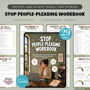 May include: A digital workbook titled "Stop People-Pleasing Workbook" with a Canva editable template. The cover features an illustration of a person working on a laptop. The workbook includes 29 pages with various exercises and prompts.