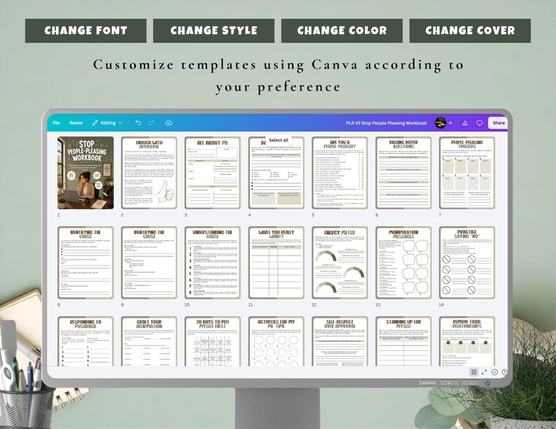 May include: A computer monitor displays a workbook titled "STOP PEOPLE-PLEASING WORKBOOK." The screen shows various template pages with text and graphics. Above the screen are text prompts: "CHANGE FONT," "CHANGE STYLE," "CHANGE COLOR," and "CHANGE COVER."