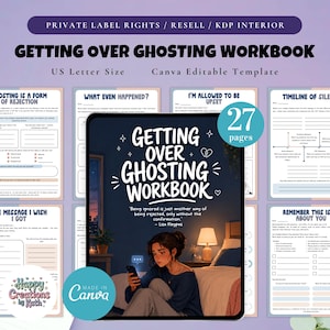 Puede incluir: Un cuaderno de trabajo titulado "Getting Over Ghosting Workbook" con una plantilla editable de Canva. La portada presenta una ilustraci&oacute;n de una persona mirando un tel&eacute;fono. El cuaderno incluye 27 p&aacute;ginas y varios ejercicios.