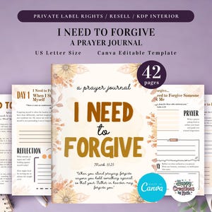 PLR I Need to Forgive Journal for Commercial Use, Printable and Editable Template, Prayer Journal, Forgiveness Scripture